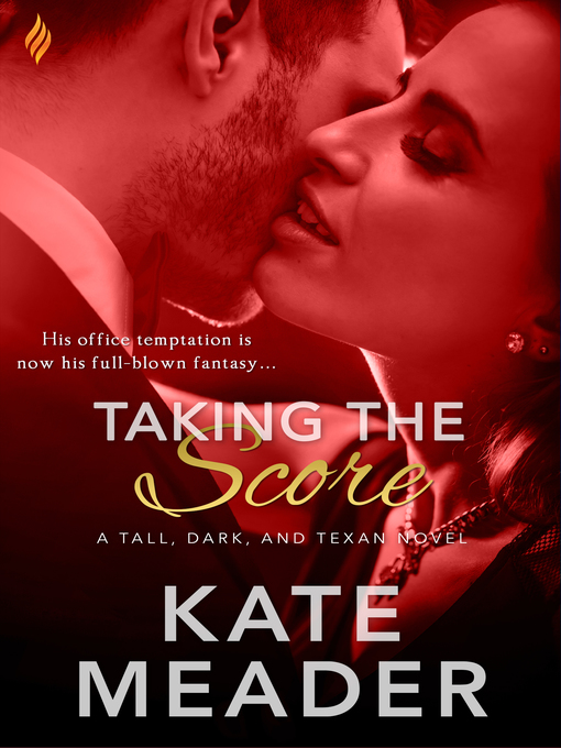 Title details for Taking the Score by Kate Meader - Wait list